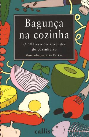 Cover of the book Bagunça na cozinha by Majungmul