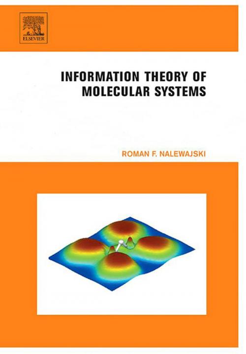 Cover of the book Information Theory of Molecular Systems by Roman F. Nalewajski, Elsevier Science