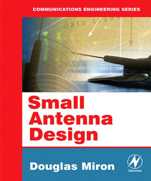 Cover of the book Small Antenna Design by Douglas B. Miron, Elsevier Science