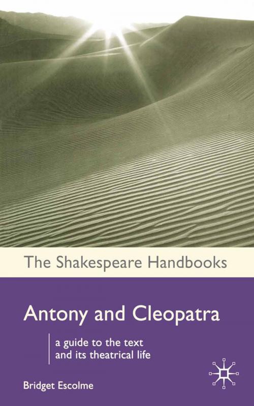 Cover of the book Antony and Cleopatra by Bridget Escolme, Macmillan Education UK