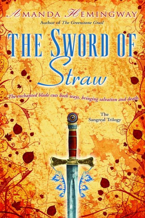 Cover of the book The Sword of Straw by Amanda Hemingway, Random House Publishing Group