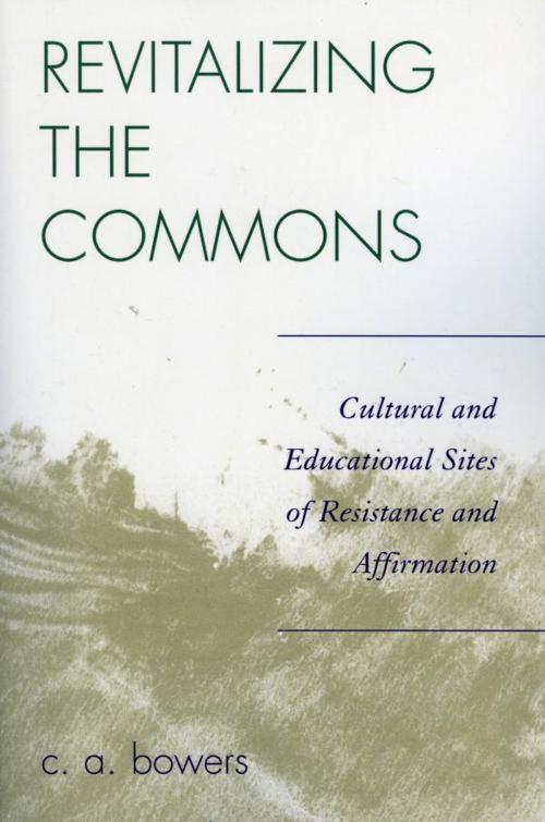 Cover of the book Revitalizing the Commons by C. A. Bowers, Lexington Books