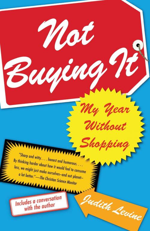 Cover of the book Not Buying It by Judith Levine, Atria Books