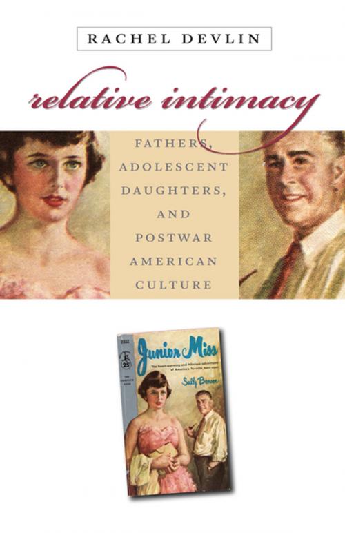 Cover of the book Relative Intimacy by Rachel Devlin, The University of North Carolina Press