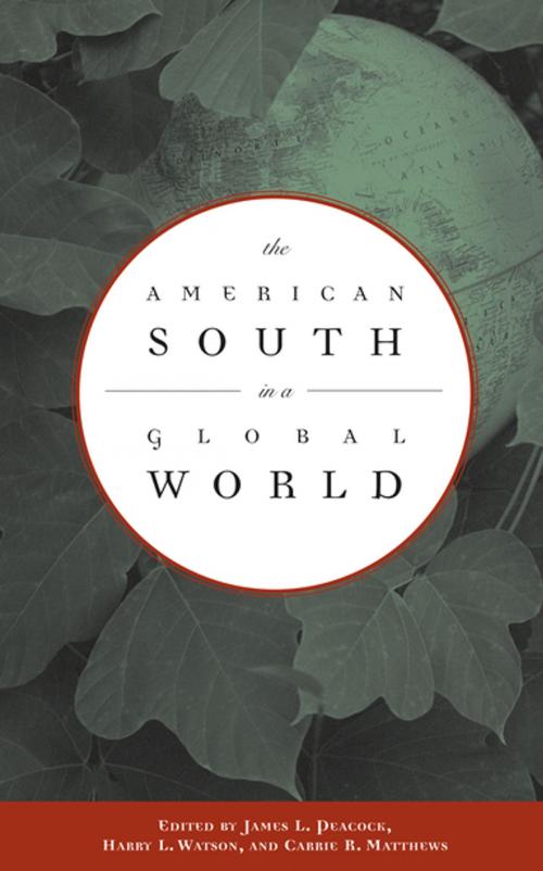 Cover of the book The American South in a Global World by , The University of North Carolina Press