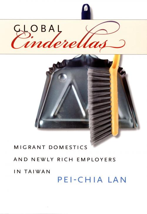 Cover of the book Global Cinderellas by Pei-Chia Lan, Duke University Press