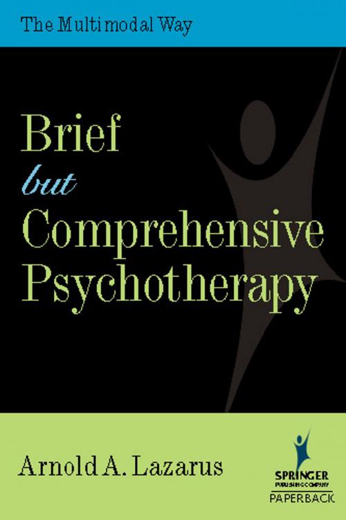 Cover of the book Brief But Comprehensive Psychotherapy by Arnold Lazarus, PhD, ABPP, Springer Publishing Company
