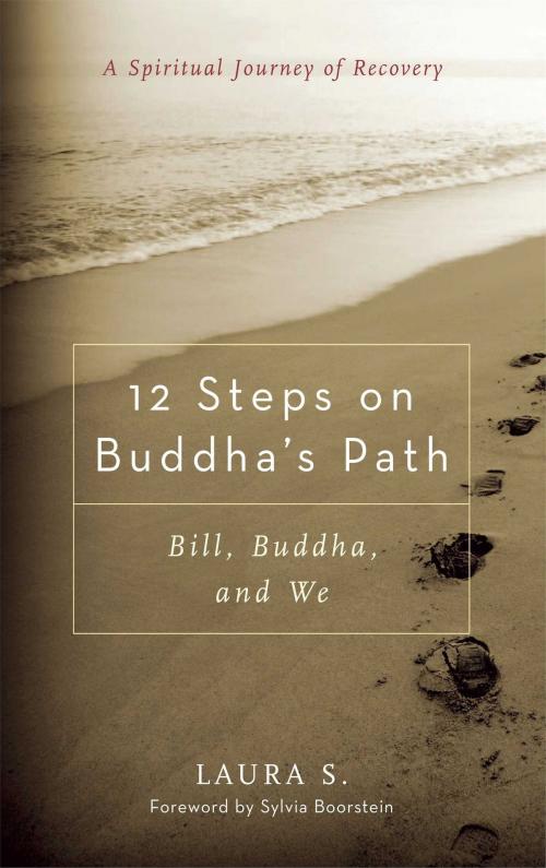 Cover of the book 12 Steps on Buddha's Path by Laura S., Wisdom Publications
