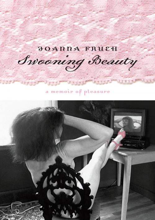 Cover of the book Swooning Beauty by Joanna Frueh, University of Nevada Press