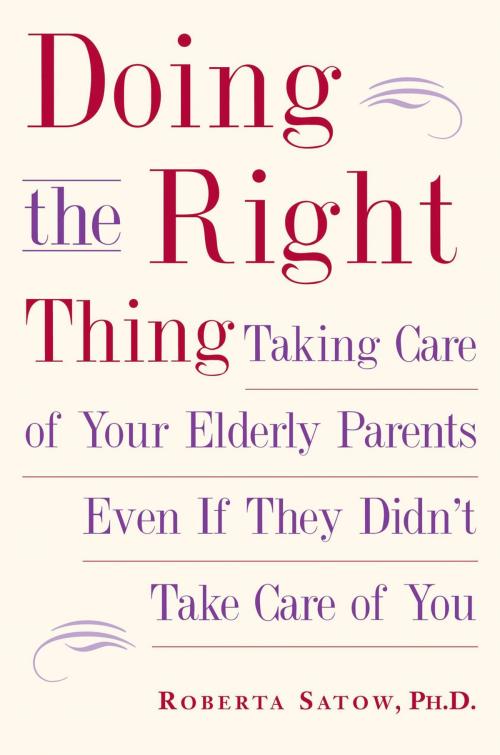 Cover of the book Doing the Right Thing by Roberta Satow, Ph.D., Penguin Publishing Group