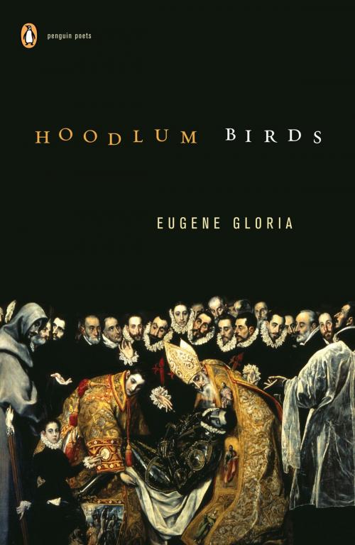 Cover of the book Hoodlum Birds by Eugene Gloria, Penguin Publishing Group