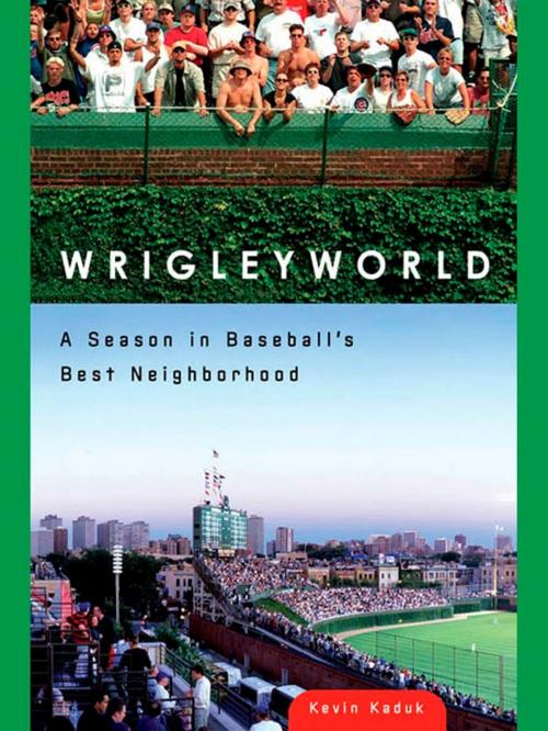 Cover of the book Wrigleyworld by Kevin Kaduk, Penguin Publishing Group