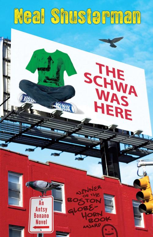 Cover of the book The Schwa was Here by Neal Shusterman, Penguin Young Readers Group