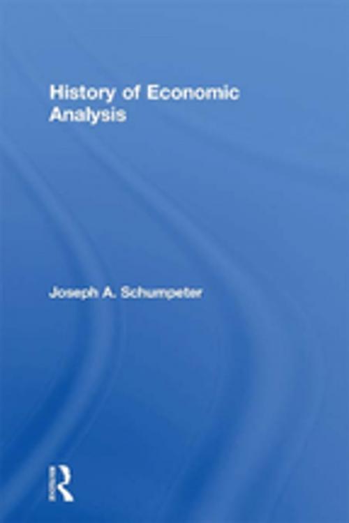 Cover of the book History of Economic Analysis by Joseph A. Schumpeter, Taylor and Francis