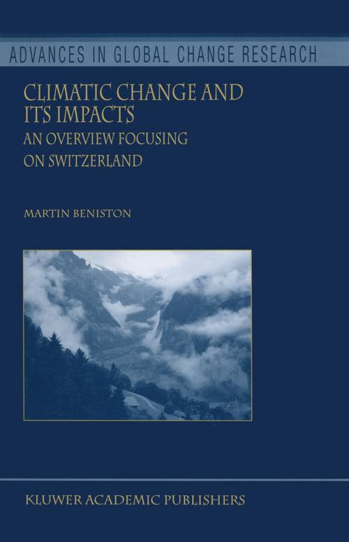 Cover of the book Climatic Change and Its Impacts by Martin Beniston, Springer Netherlands