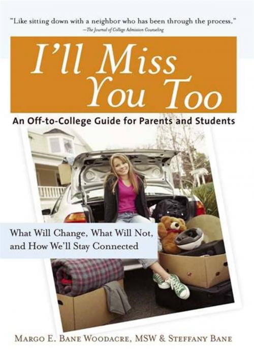 Cover of the book I'll Miss You Too by Margo Ewing Woodacre, MSW, Steffany Bane Carey, Sourcebooks