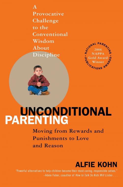 Cover of the book Unconditional Parenting by Alfie Kohn, Atria Books