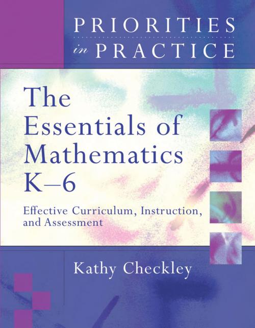 Cover of the book The Essentials of Mathematics, K-6 by Kathy Checkley, ASCD