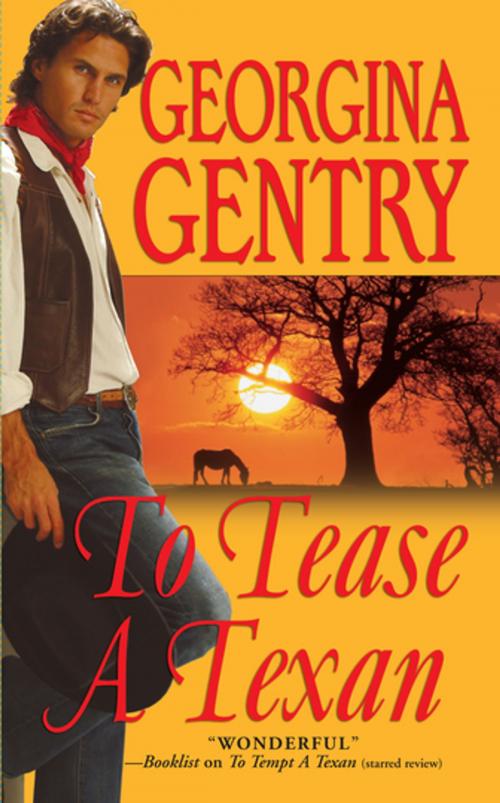 Cover of the book To Tease A Texan by Georgina Gentry, Zebra Books