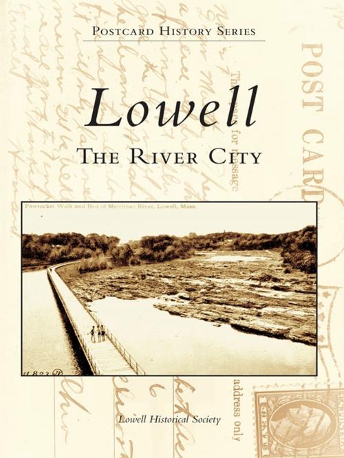 Cover of the book Lowell by Lowell Historical Society, Arcadia Publishing Inc.
