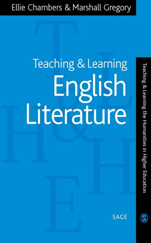 Cover of the book Teaching and Learning English Literature by Professor Ellie Chambers, Dr Marshall Gregory, SAGE Publications