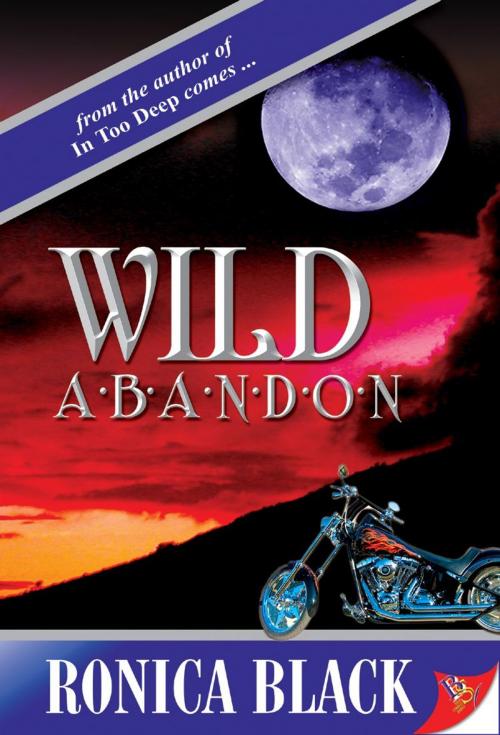 Cover of the book Wild Abandon by Ronica Black, Bold Strokes Books, Inc.