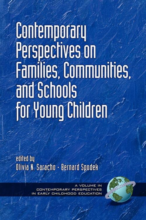 Cover of the book Contemporary Perspectives on Families, Communities and Schools for Young Children by , Information Age Publishing