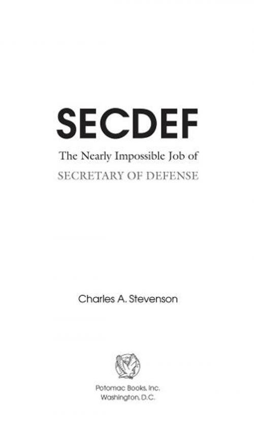 Cover of the book SECDEF by Charles A. Stevenson, Potomac Books Inc.