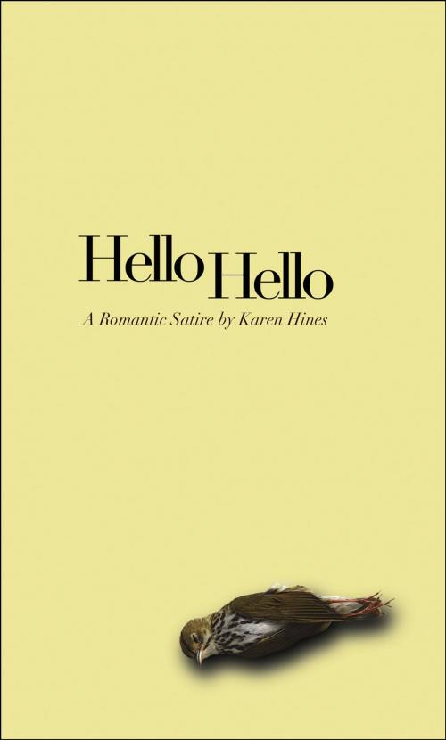 Cover of the book Hello ... Hello by Karen Hines, Coach House Books