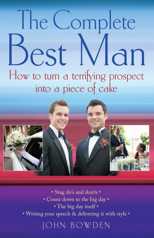 Cover of the book The Complete Best Man by John Bowden, Little, Brown Book Group