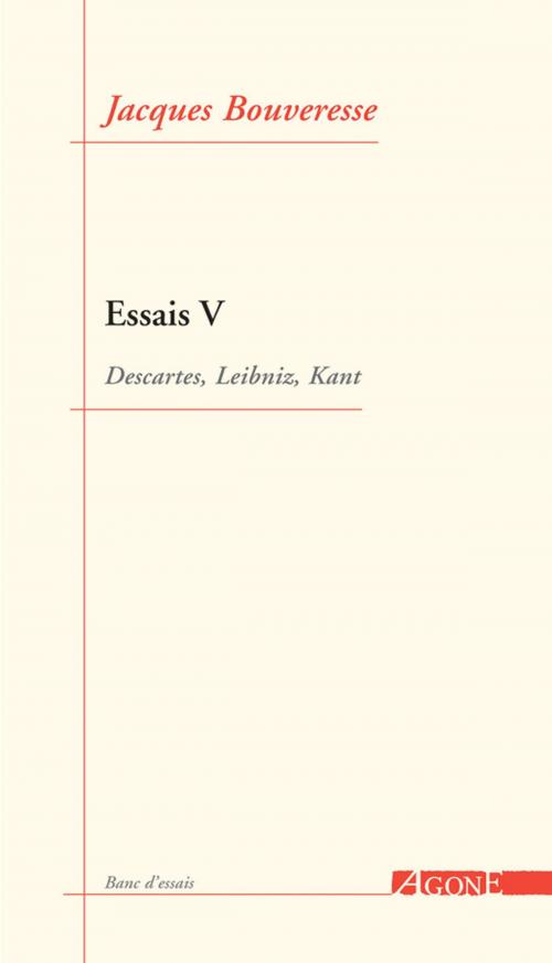 Cover of the book Essais V by Jacques Bouveresse, Agone
