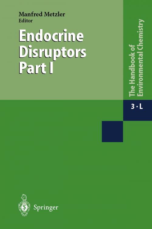 Cover of the book Endocrine Disruptors Part I by , Springer Berlin Heidelberg