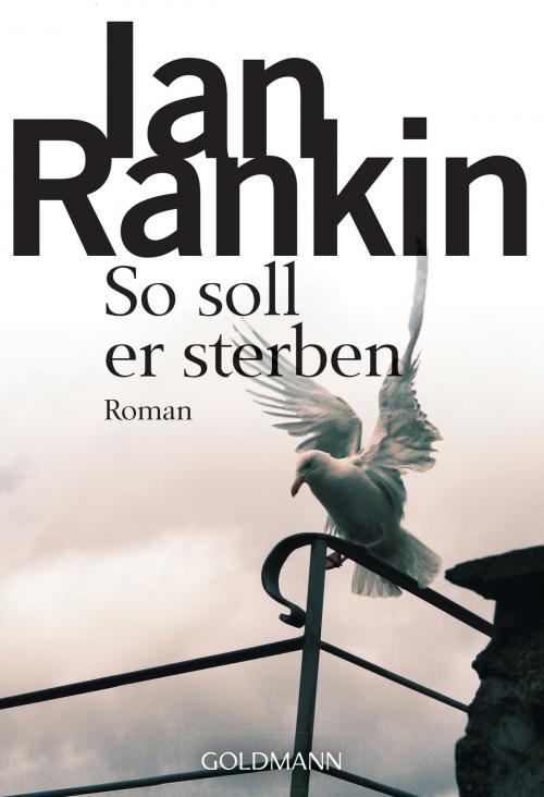 Cover of the book So soll er sterben - Inspector Rebus 15 by Ian Rankin, Manhattan