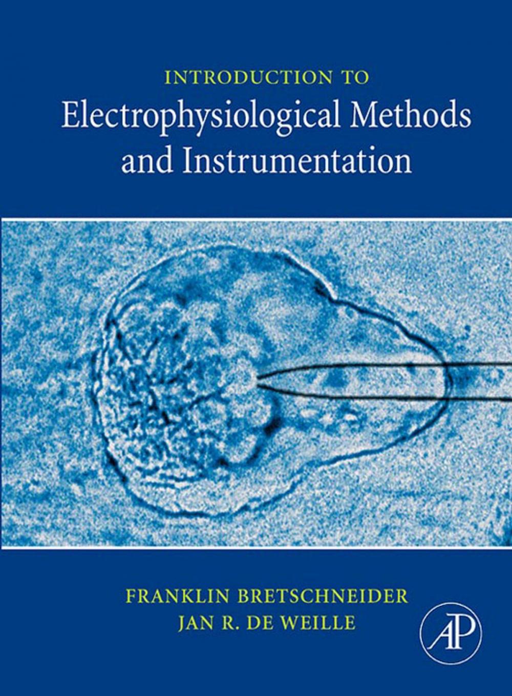 Big bigCover of Introduction to Electrophysiological Methods and Instrumentation