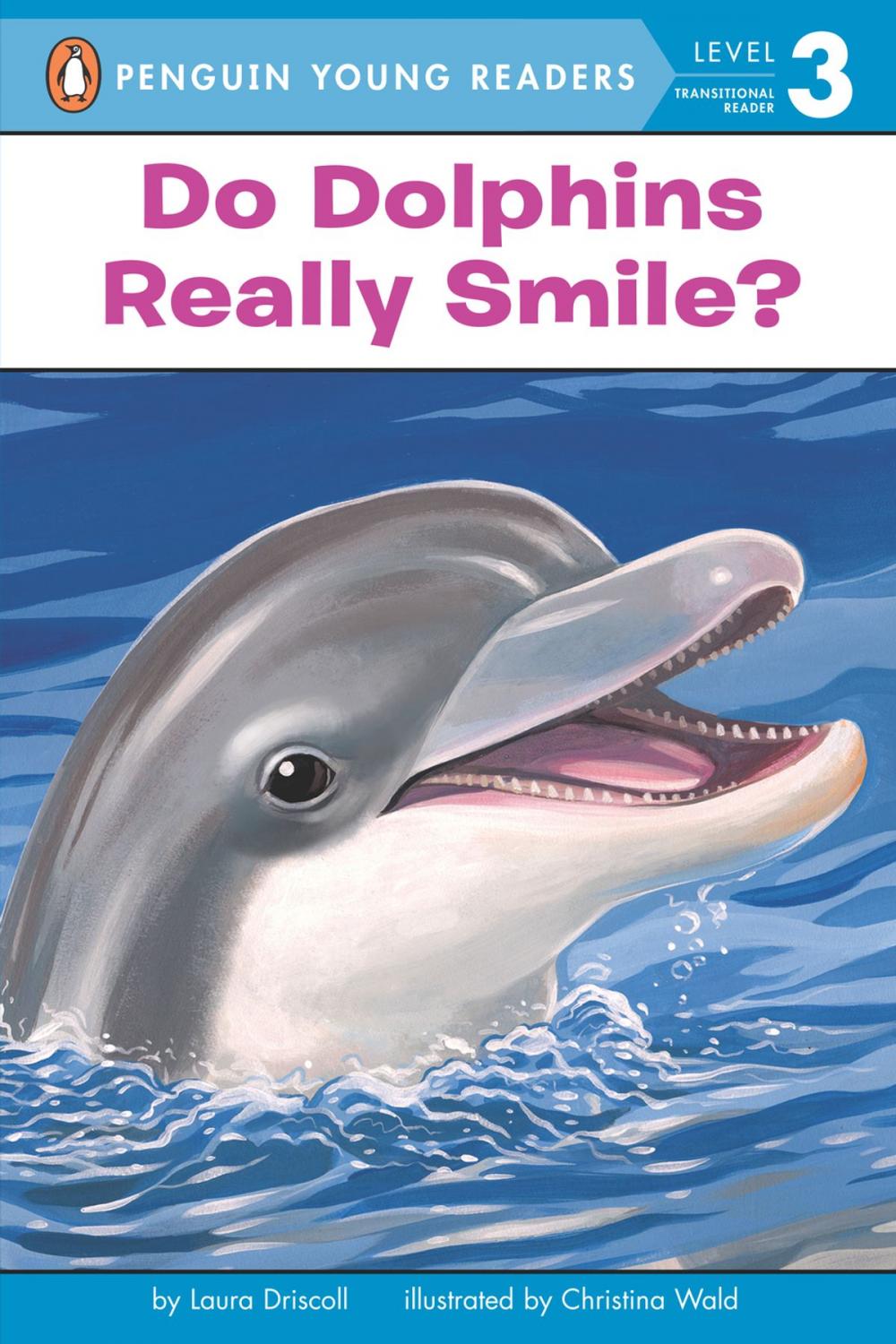 Big bigCover of Do Dolphins Really Smile?
