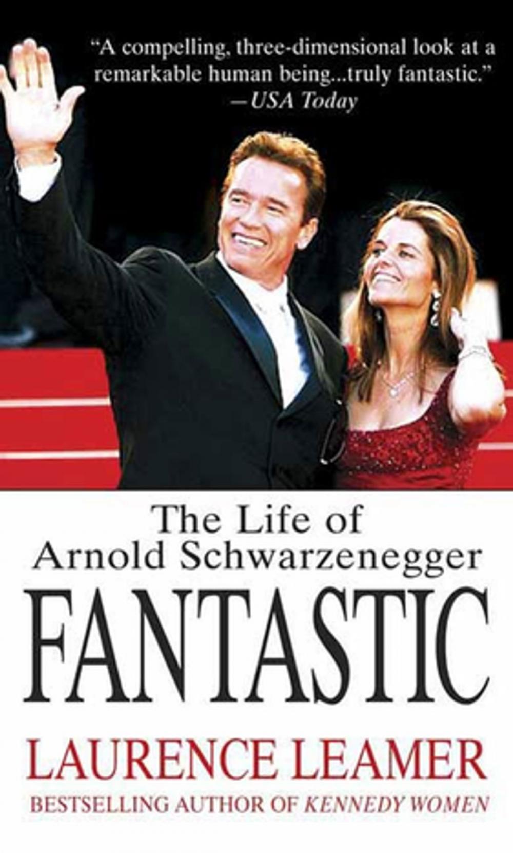 Big bigCover of Fantastic: The Life of Arnold Schwarzenegger