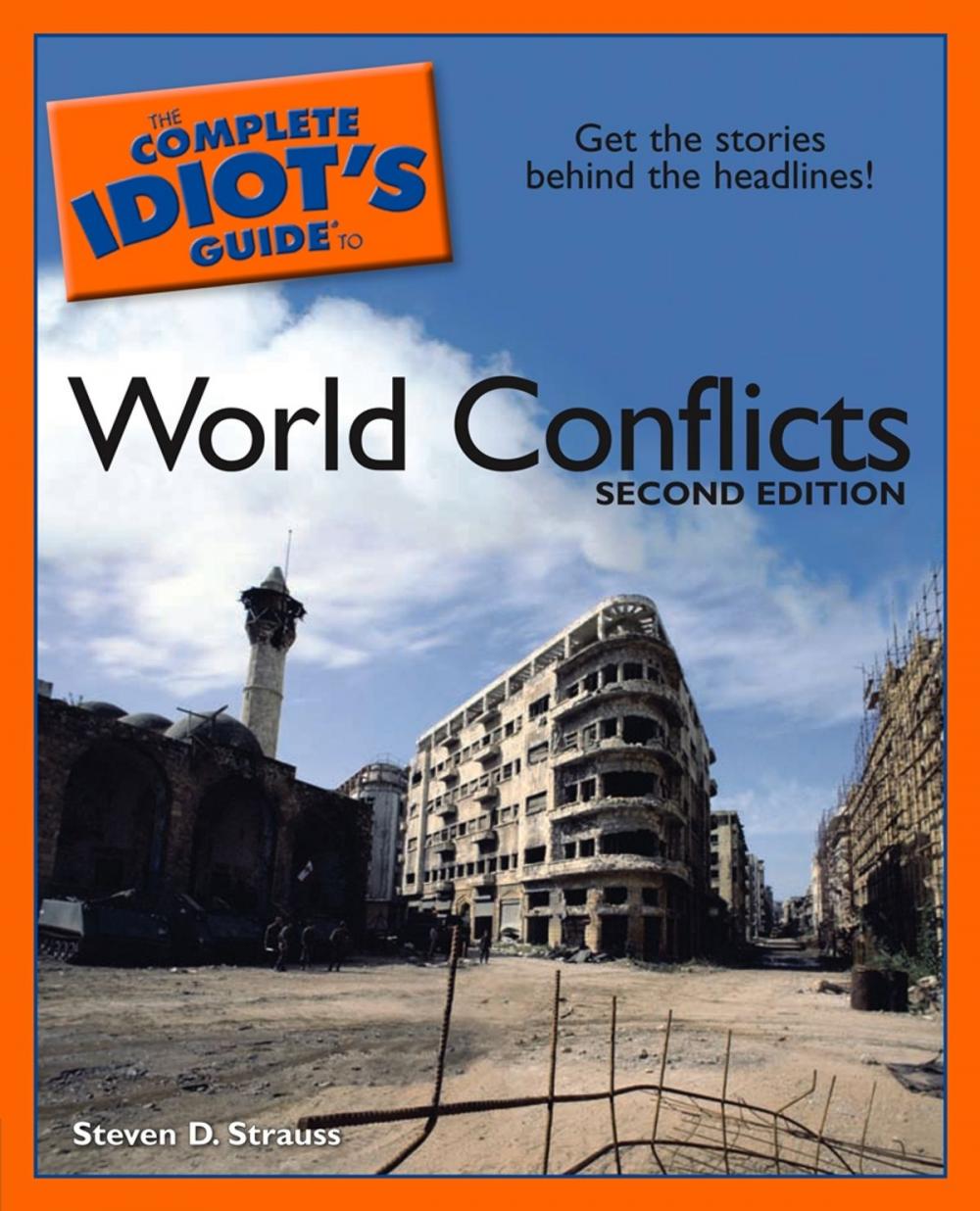 Big bigCover of The Complete Idiot's Guide to World Conflicts, 2nd Edition