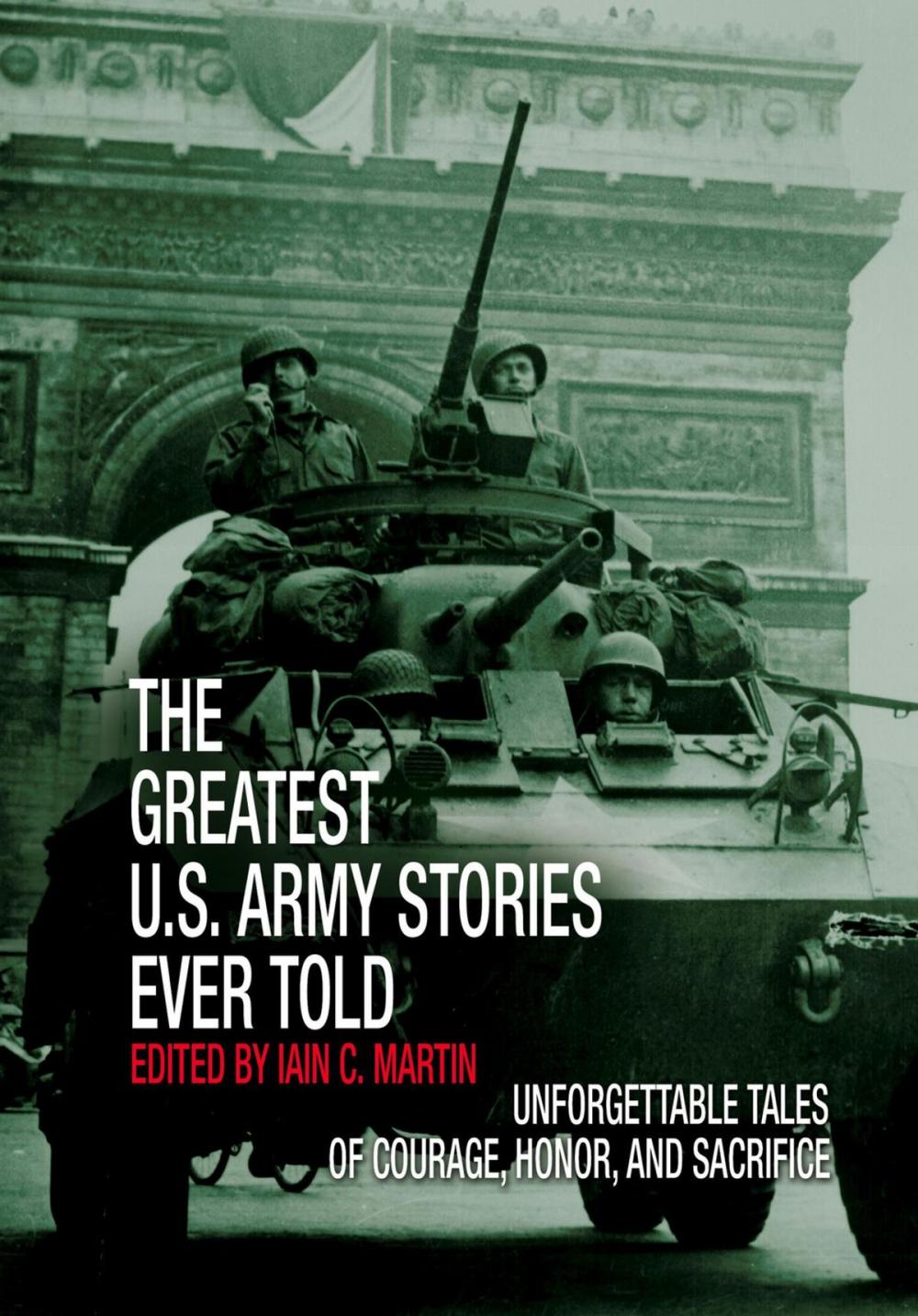 Big bigCover of Greatest U.S. Army Stories Ever Told