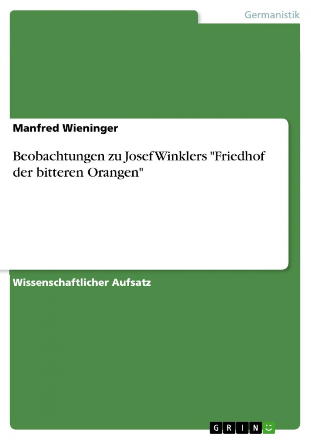 Big bigCover of Beobachtungen zu Josef Winklers 'Friedhof der bitteren Orangen'