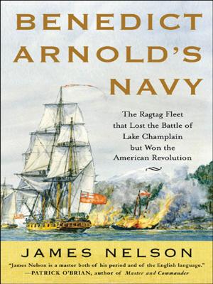 Cover of the book Benedict Arnold's Navy by Sean-Philip Oriyano