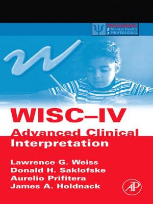 Cover of the book WISC-IV Advanced Clinical Interpretation by Zong-Xian Zhang