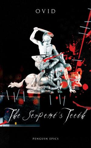 Cover of the book The Serpent's Teeth by Horace Walpole, Mary Shelley, William Beckford