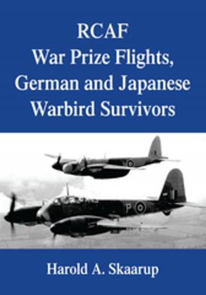 Book cover of Rcaf War Prize Flights, German and Japanese Warbird Survivors
