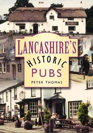 Book cover of Lancashire's Historic Pubs