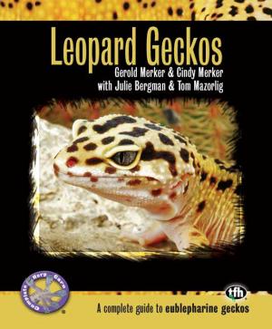 Cover of the book Leopard Geckos (Complete Herp Care) by Denise Dobish, et al.