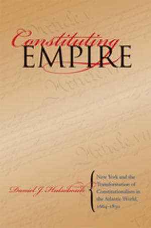 Cover of the book Constituting Empire by Tommaso Quadrio