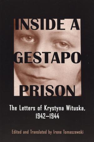 Cover of the book Inside a Gestapo Prison by Jeremy Varon