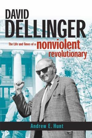 Cover of the book David Dellinger by Gunja SenGupta