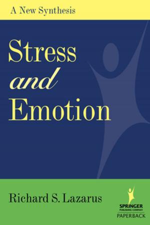 Cover of the book Stress and Emotion by Peter Lehmann, PhD, LCSW, Dr. Catherine Simmons, PhD