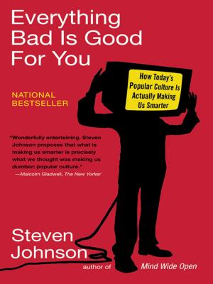 bigCover of the book Everything Bad is Good for You by 